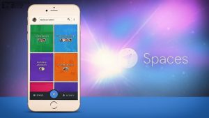 Google launches Spaces