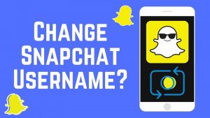 How to change Snapchat username
