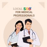 Local SEO for Medical Professionals: A Comprehensive Guide